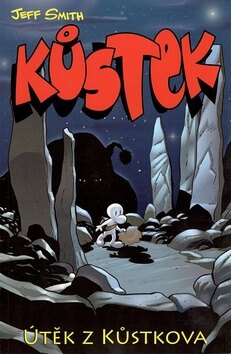 Obálka knihy Kůstek Útěk z Kůstkova I.část