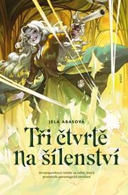 Obálka knihy Tři čtvrtě na šílenství
