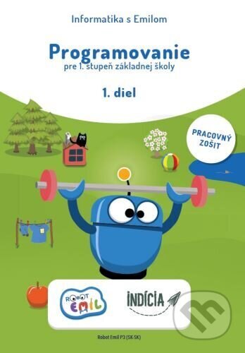 Obálka knihy Programovanie pre 1. stupeň základnej školy 1. diel, pracovný zošit