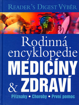 Obálka knihy Rodinná encyklopedie medicíny & zdraví (1. akosť)