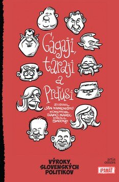Obálka knihy Gágaji, táraji a prďúsi