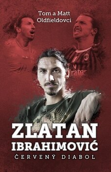 Obálka knihy Zlatan Ibrahimovič Červený diabol