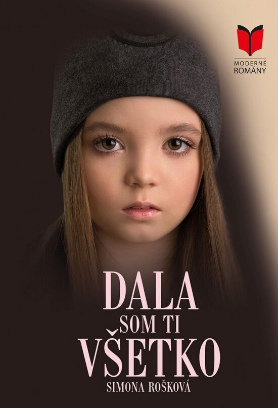 Obálka knihy Dala som ti všetko