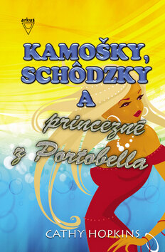 Obálka knihy Kamošky, schôdzky a princezné z Portobella