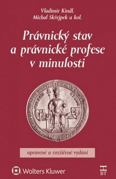 Obálka knihy Právnický stav a právnické profese v minulosti