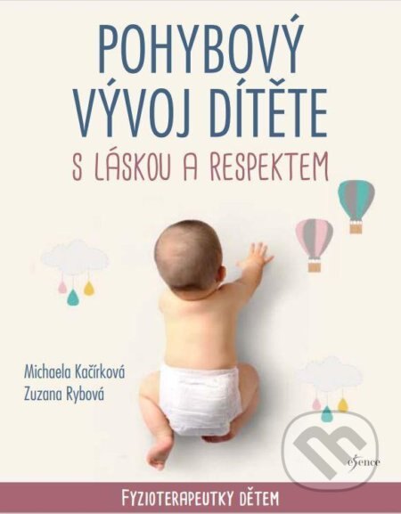 Obálka knihy Pohybový vývoj dítěte s láskou a respektem