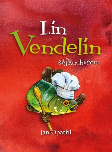 Obálka knihy Lín Vendelín šéfkuchařem
