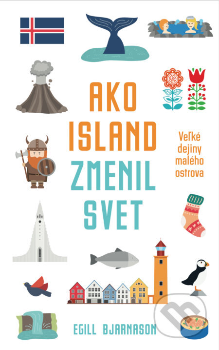 Obálka knihy Ako Island zmenil svet