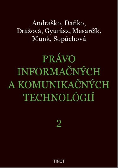 Obálka knihy Právo informačných a komunikačných technológií 2