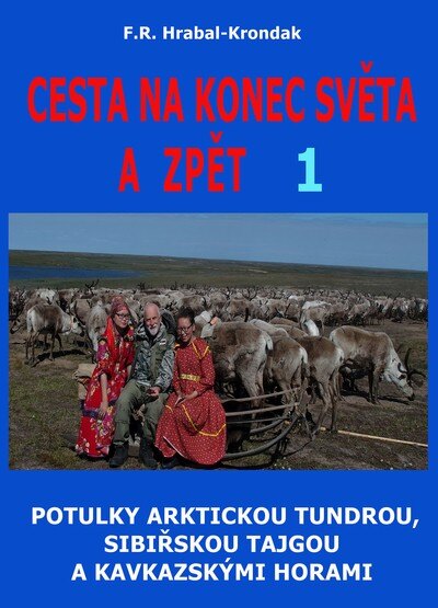 Obálka knihy CESTA NA KONEC SVĚTA A ZPĚT 1