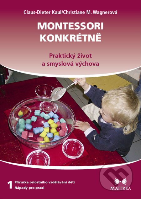 Obálka knihy Montessori konkrétně 1
