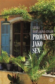 Obálka knihy Provence jako sen