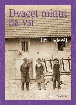 Obálka knihy Dvacet minut na vsi