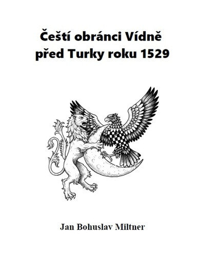 Obálka knihy Čeští obránci Vídně před Turky roku 1529