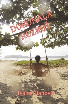 Obálka knihy Dokonalá rozkoš