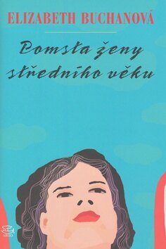 Obálka knihy Pomsta ženy středního věku