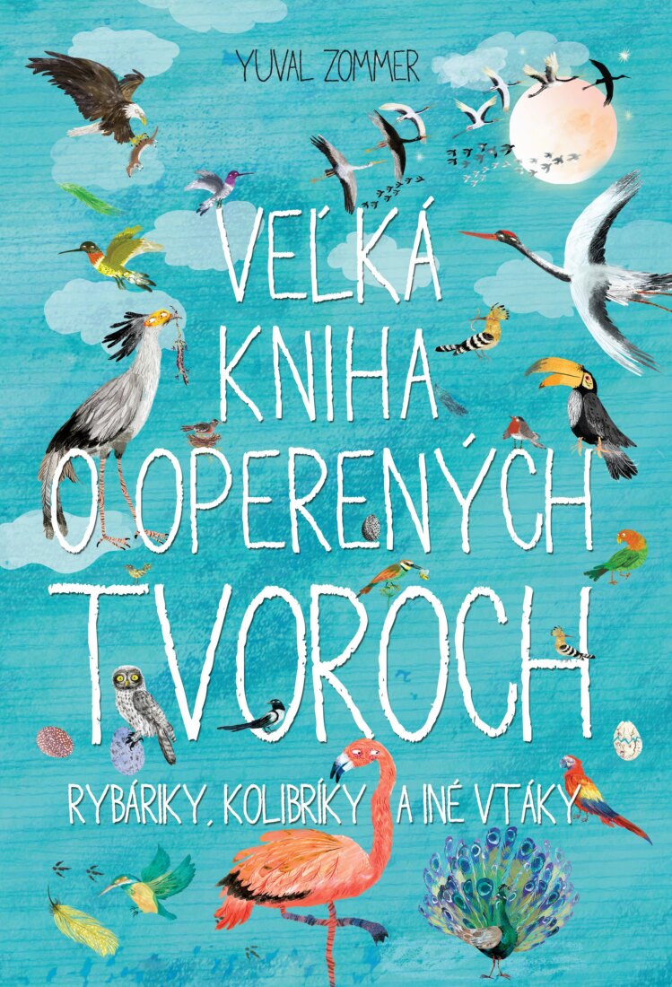 Obálka knihy Veľká kniha o operených tvoroch