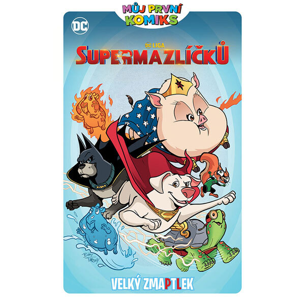 Obálka knihy MPK: DC Liga supermazlíčků: Velký zmaptlek
