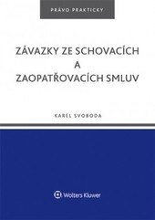 Obálka knihy Závazky ze schovacích a zaopatřovacích smluv