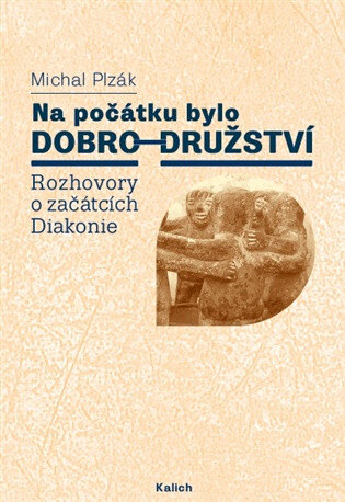 Obálka knihy Na počátku bylo dobro-družství