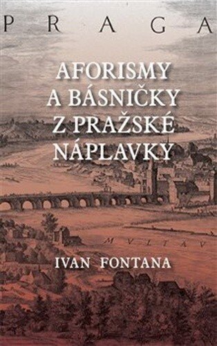 Obálka knihy Aforismy a verše z pražské náplavky