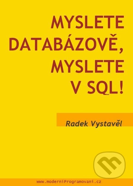 Obálka knihy Myslete databázově, myslete v SQL!