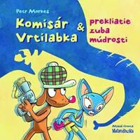 Obálka knihy Komisár Vrtilabka a prekliatie zuba múdrosti