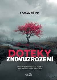 Obálka knihy Doteky znovuzrození