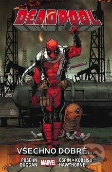 Obálka knihy Deadpool 8: Všechno dobré...