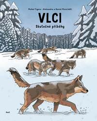 Obálka knihy Vlci - Skutečné příběhy