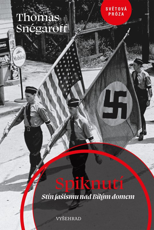 Obálka knihy Spiknutí. Stín fašismu nad Bílým domem