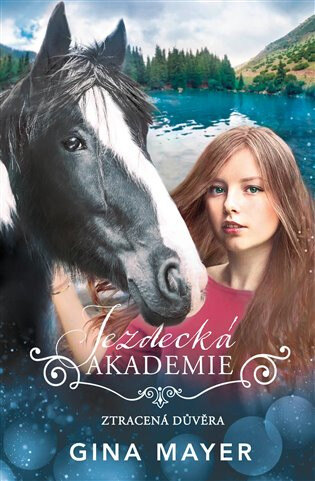 Obálka knihy Jezdecká akademie: Ztracená důvěra