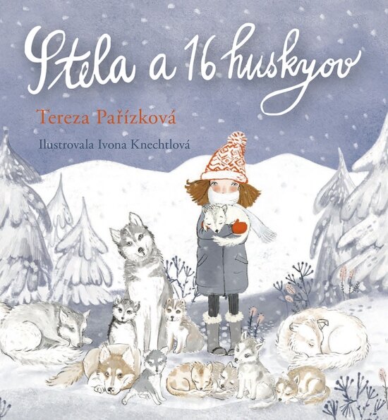 Obálka knihy Stela a 16 huskyov