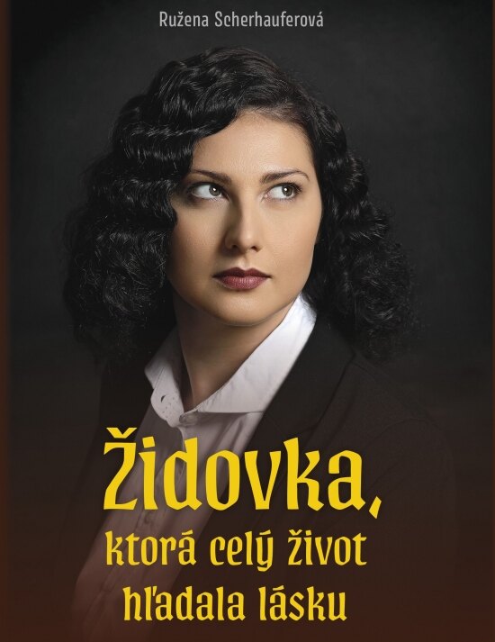 Obálka knihy Židovka, ktorá celý život hľadala lásku