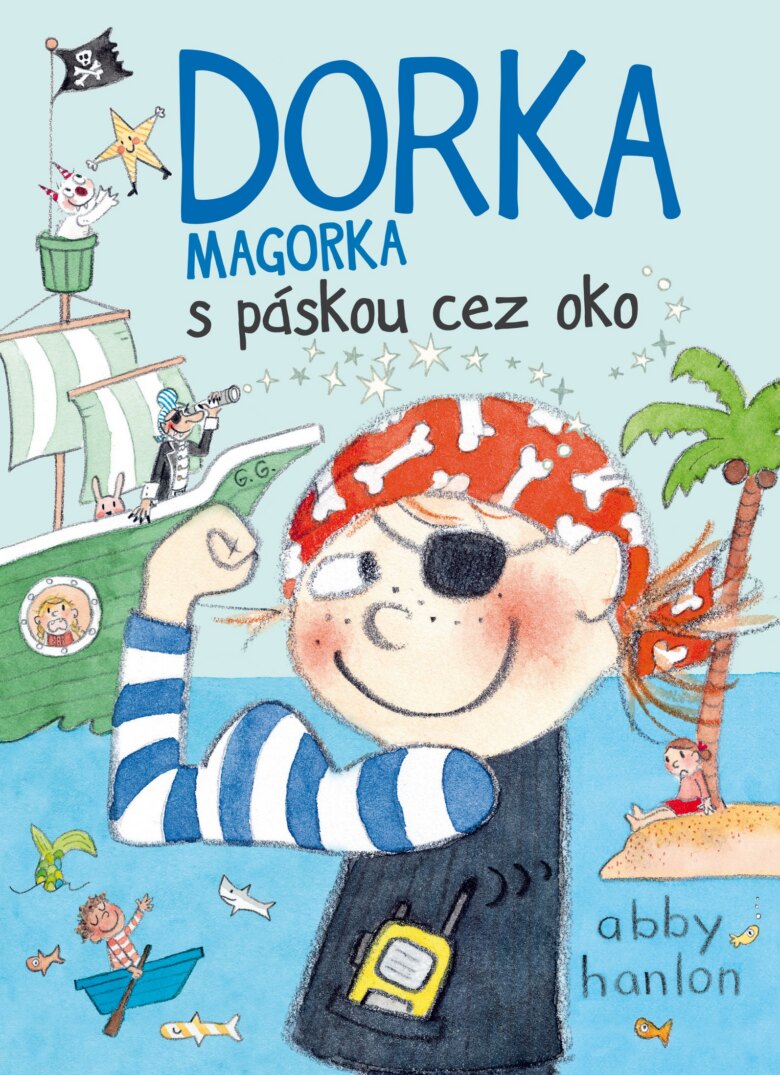 Obálka knihy Dorka Magorka s páskou cez oko (Dorka Magorka 5)