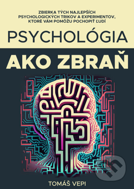 Obálka knihy Psychológia ako zbraň