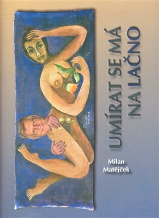 Obálka knihy Umírat se má na lačno