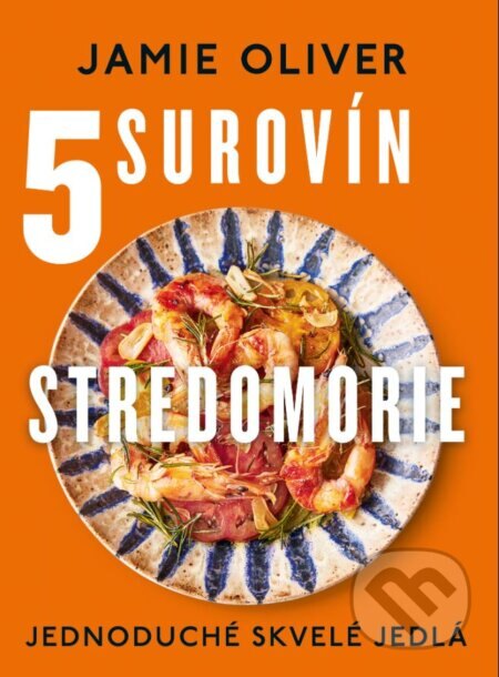 Obálka knihy 5 surovín: Stredomorie