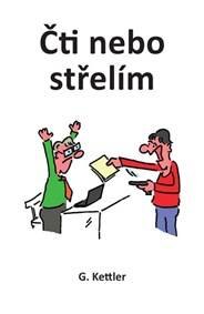 Obálka knihy Čti nebo střelím