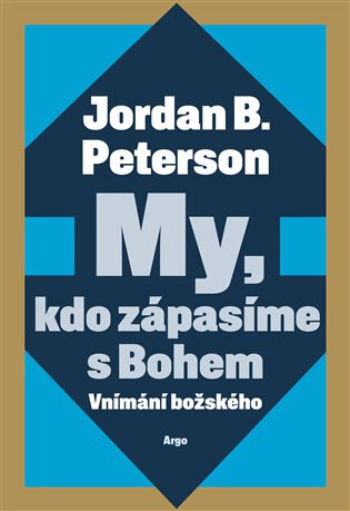 Obálka knihy My, kdo zápasíme s Bohem