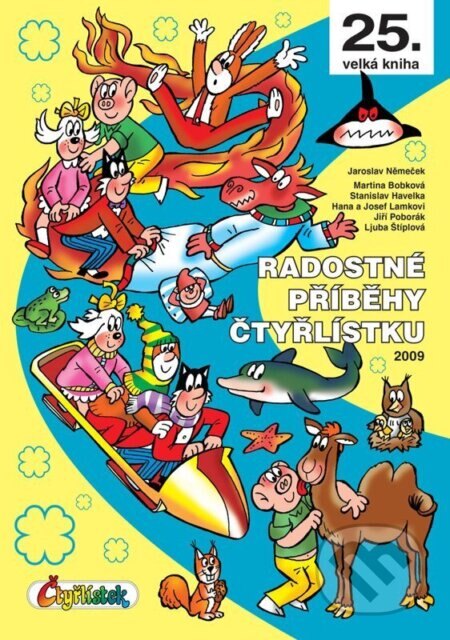 Obálka knihy Radostné příběhy Čtyřlístku 2009 / 25. velká kniha