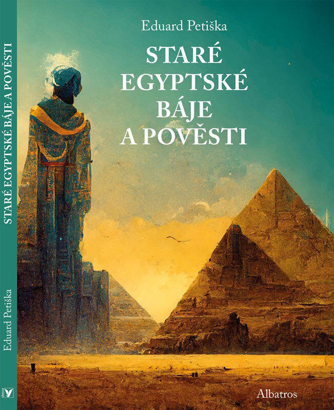 Obálka knihy Báje a pověsti starého Egypta a Mezopotámie