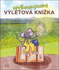 Obálka knihy Myšounkova výletová knížka