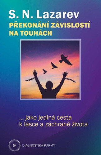 Obálka knihy Překonání závislosti na touhách jako jediná cesta k lásce a záchraně života