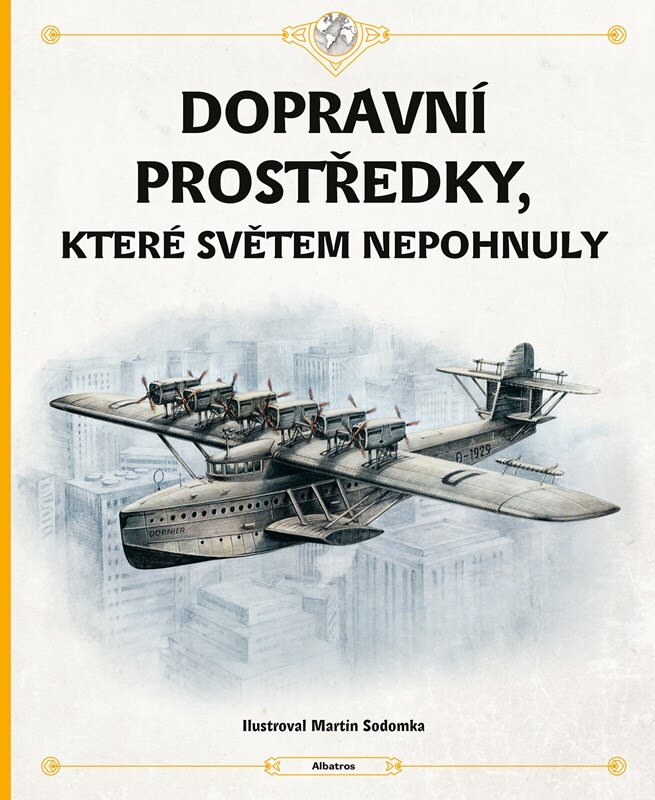 Obálka knihy Dopravní prostředky, které světem nepohnuly