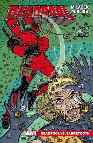 Obálka knihy Deadpool, miláček publika 2 - Deadpool vs. Sabretooth