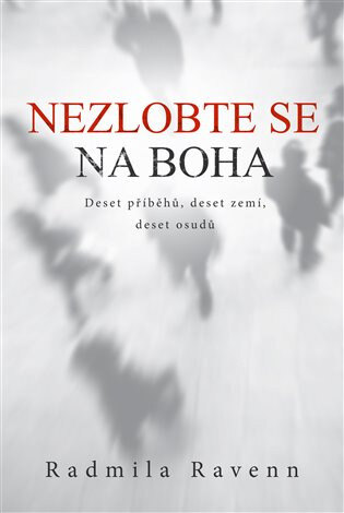 Obálka knihy Nezlobte se na boha