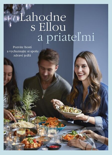 Obálka knihy Lahodne s Ellou a priateľmi