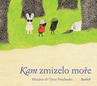 Obálka knihy Kam zmizelo moře