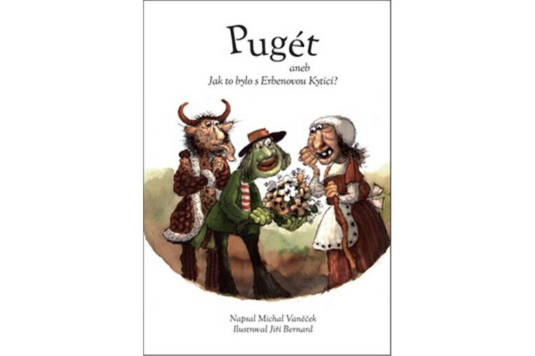 Obálka knihy Pugét aneb Jak to bylo s Erbenovou Kyticí?